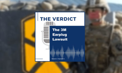 The Verdict Podcast: 3M's Defective Earplugs Changed Lives
