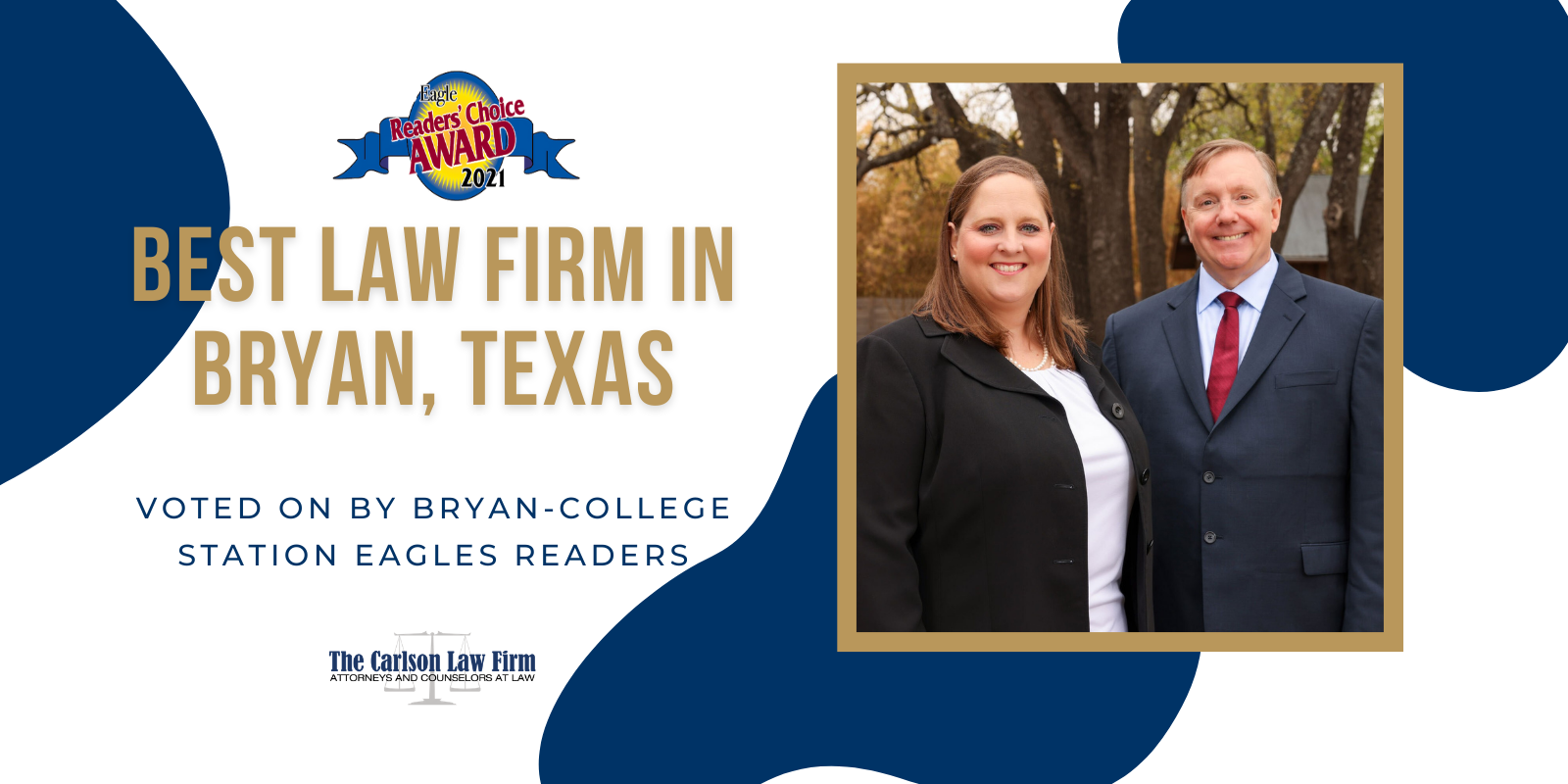 The Carlson Law Firm is the best law firm in Bryan, Texas according to Bryan Eagle readers.
