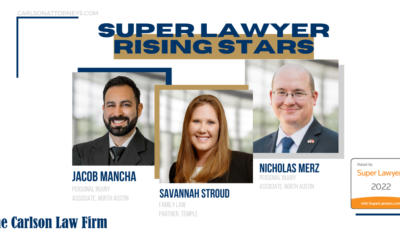The Carlson Law Firm Is Pleased To Announce Three Of Our Attorneys Were Named Super Lawyer Rising Stars!
