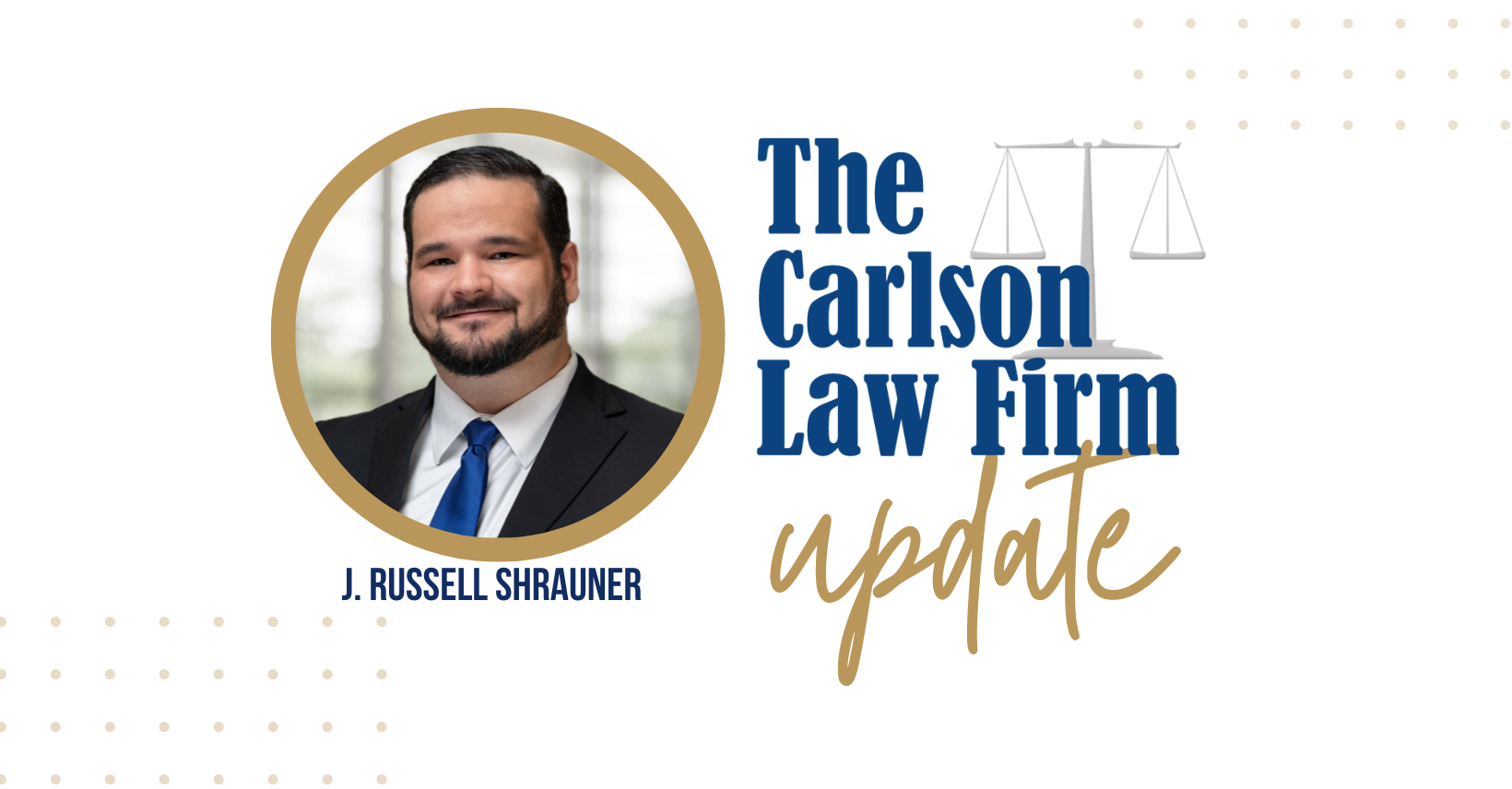 The Carlson Law Firm's J. Russell Shrauner Was Appointed To The Board Of Directors For The Texas Young Lawyers Assciation.