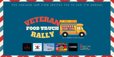 The Carlson Law Firm Will Host It's Seventh Annual Veteran Food Truck Rally To Honor Veterans And Active Military.