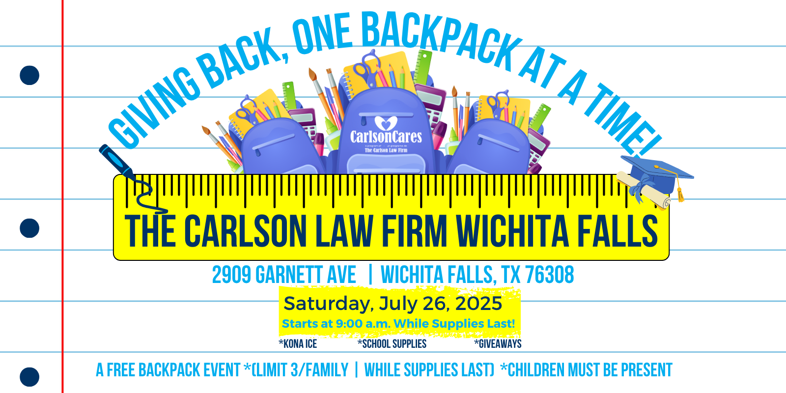 2025 Wichita Falls Backpack Giveaway Hosted by The Carlson Law Firm