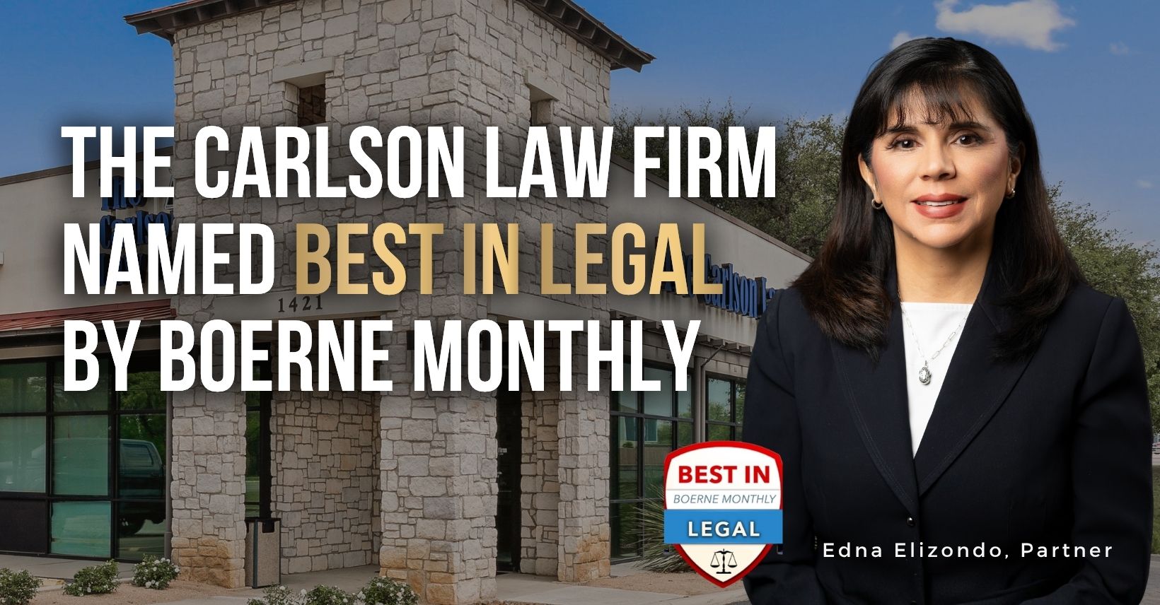 Boerne Monthly recognized The Carlson Law Firm among Boerne's Best in Legal, highlighting the firm's commitment to compassionate, client-focused representation in the Hill Country.