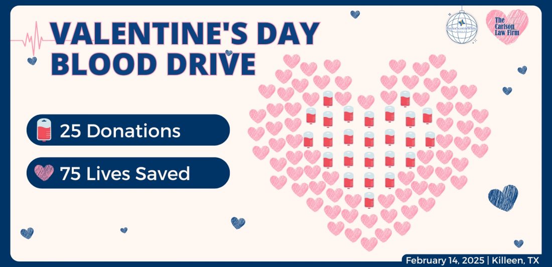 Killeen Valentine’s Day Blood Drive 2025 Carlson Law Firm Hosted Successful Blood Drive on Valentine's Day 2025